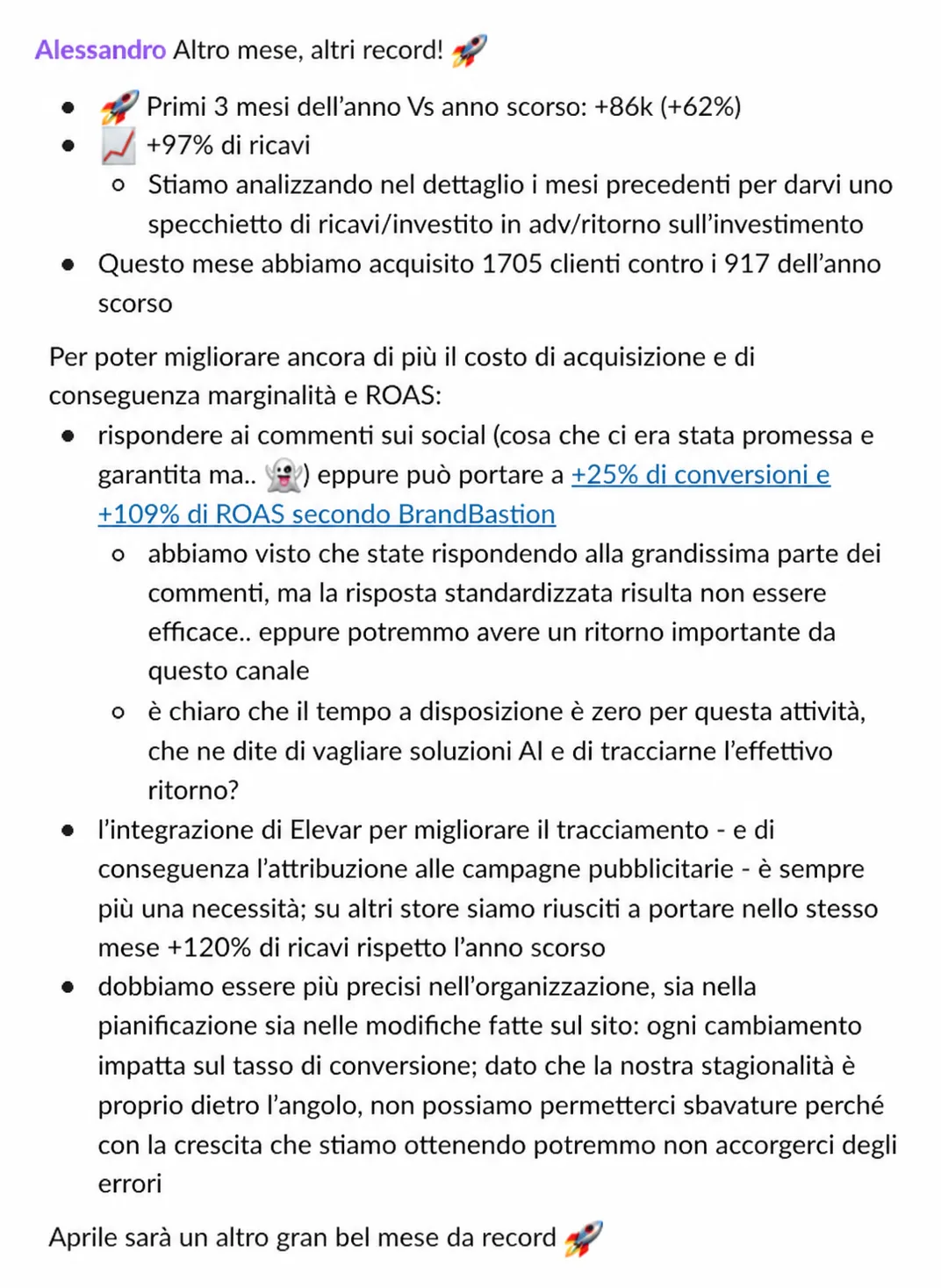Altro mese da record: quasi il doppio dei nuovi clienti rispetto all'anno scorso.