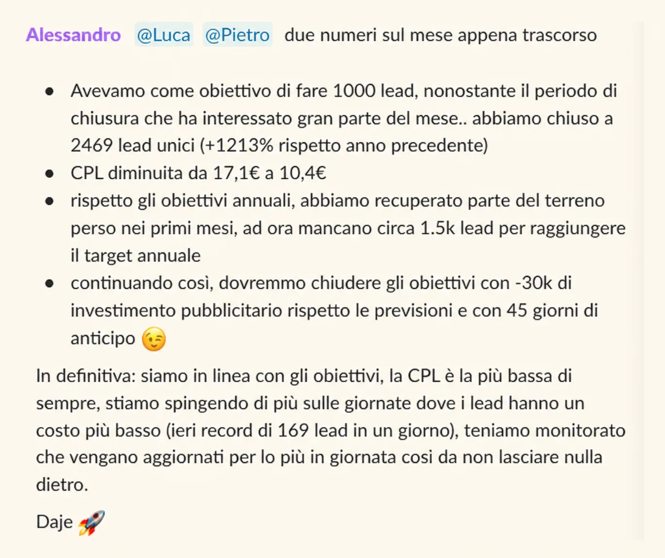 Obiettivo 1000 lead, chiusi a 2469 nonostante le chiusure. CPL più bassa di sempre.